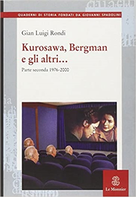 Kurosawa, Bergman e gli altri...